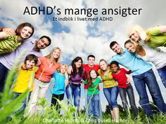 ADHDkompagniet - ADHD's mange ansigter